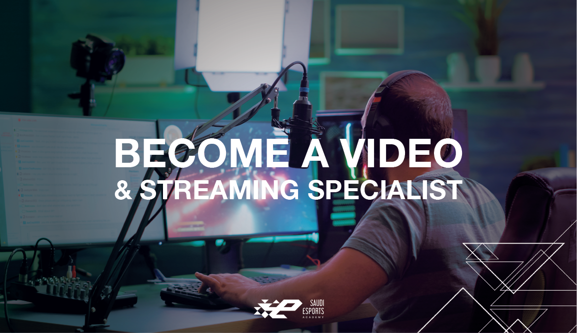 BECOME A VIDEO & STREAMING SPECIALIST  VS101